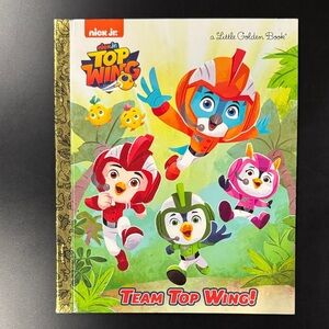Nick Jr. Top Wing: Team Top Wing! - A Hardcover Little Golden Book